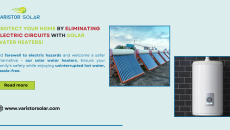 Protect Your Home by Eliminating Electric Circuits with Solar Water Heaters!