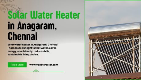 Solar Water Heater in Anagaram, Chennai