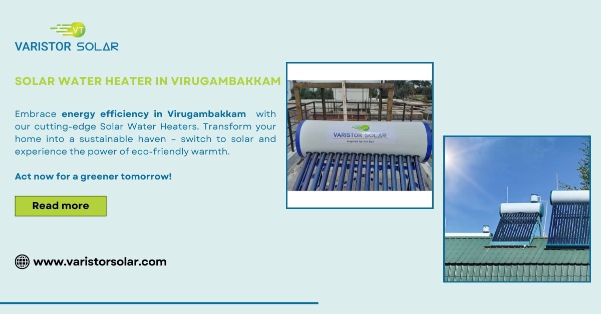 Solar Water Heater in Virugambakkam, Chennai