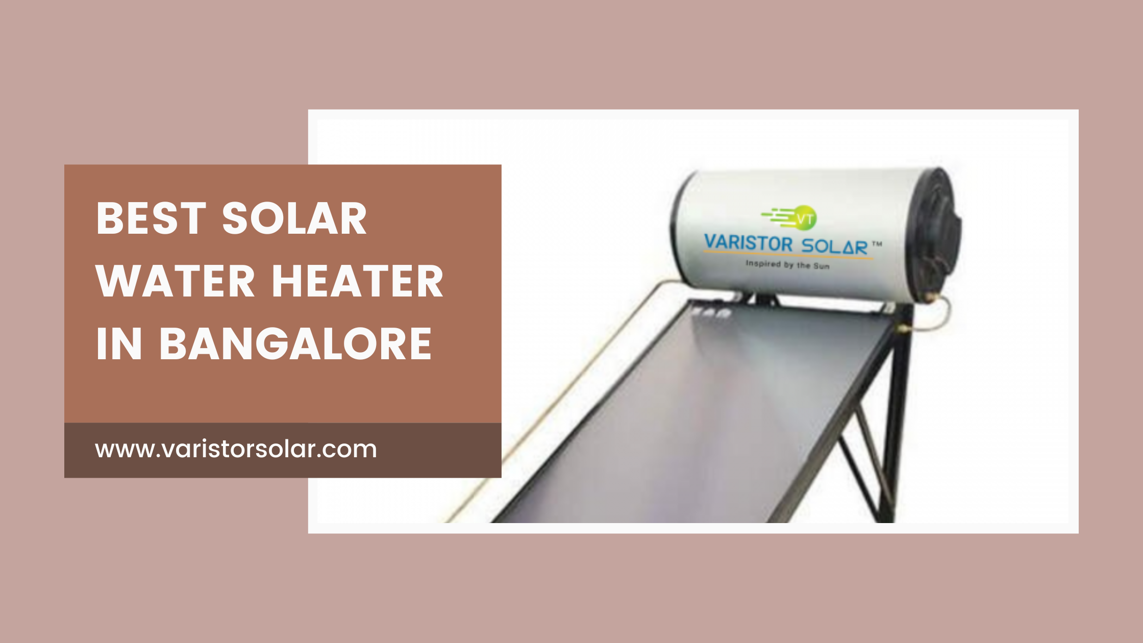 The Ultimate Guide to Choosing the Best Solar Water Heater in Bangalore