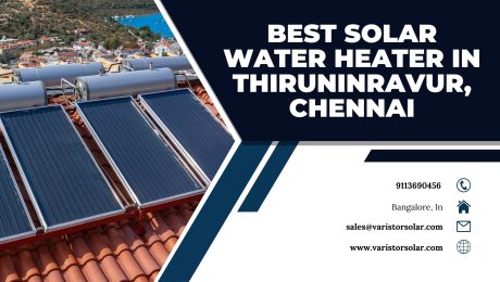 Solar Water Heater in Thiruninravur, Chennai