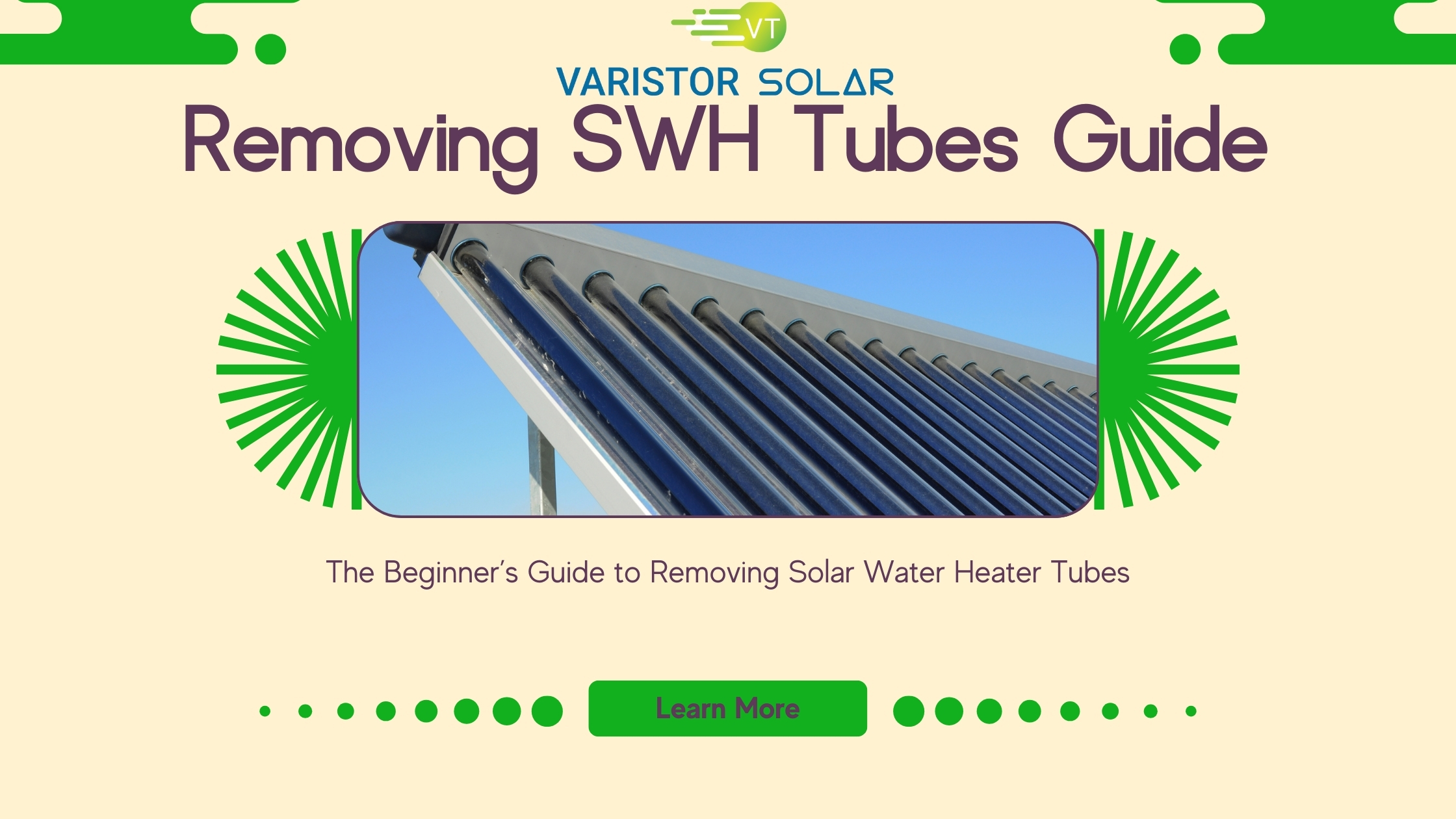 The Beginner’s Guide to Removing Solar Water Heater Tubes