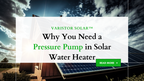 Why You Need a Pressure Pump in Your Solar Water Heater