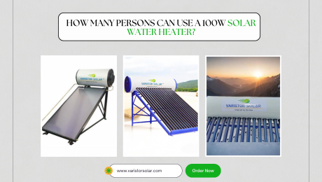 How Many Persons Can Use a 100W Solar Water Heater?