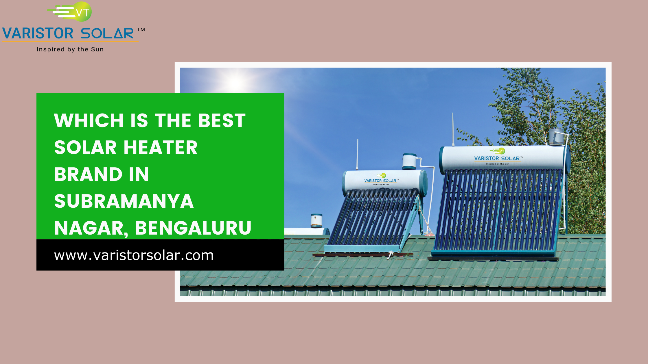 Which is the Best Solar Heater Brand in Subramanya Nagar, Bengaluru 