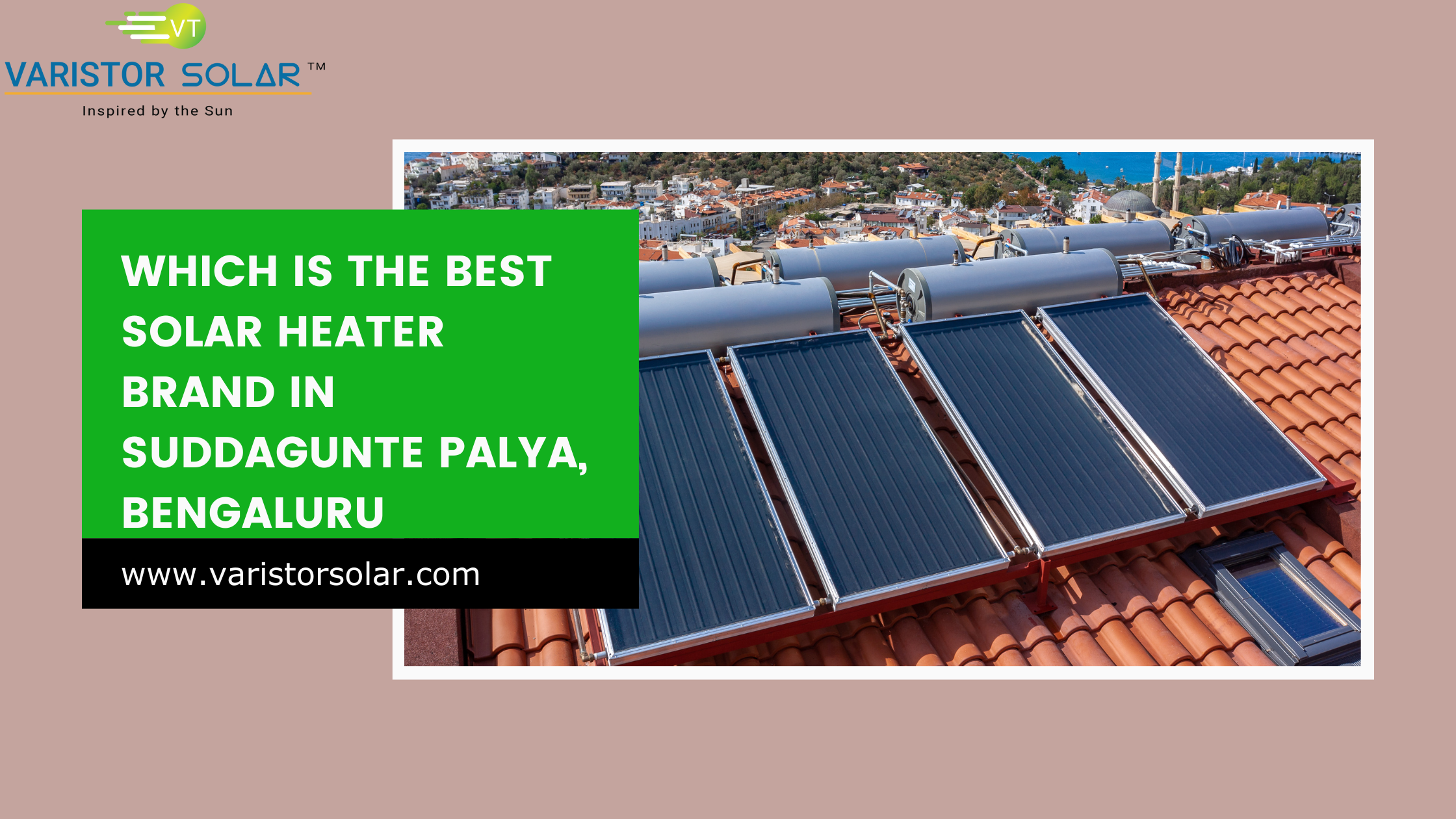 Which is the Best Solar Heater Brand in Suddagunte Palya, Bengaluru 