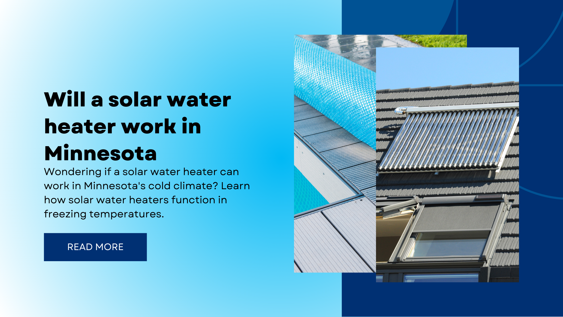 Will a Solar Water Heater Work in Minnesota?
