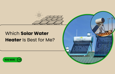 Which Solar Water Heater Is Best for Me?