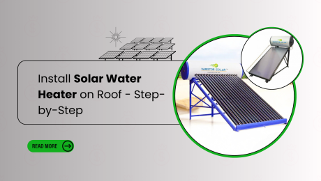 Install Solar Water Heater on Roof - Step-by-Step