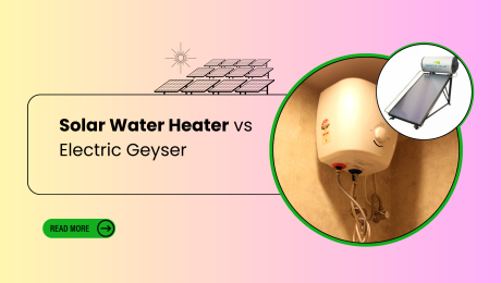 Solar Water Heater vs Electric Geyser: Which One Saves More in the Long Run?