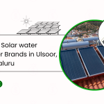 Top 5 Solar water heater Brands in Ulsoor, Bengaluru