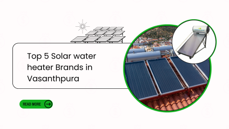 Top 5 Solar water heater Brands in Vasanthpura, Bengaluru