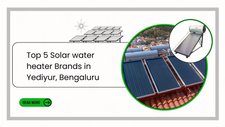 Top 5 Solar water heater Brands in Yediyur, Bengaluru
